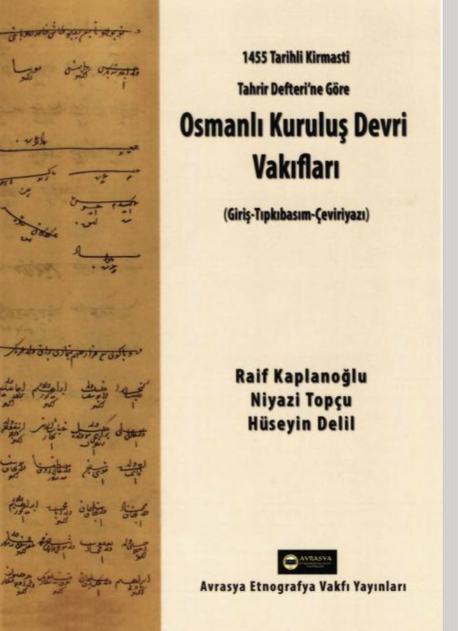 1455 Tarihli Kirmastî Tahrir Defteri'ne Göre Osmanli Kurulus Devri Vakiflari